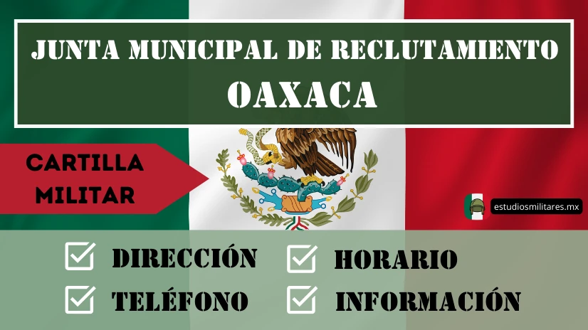 Junta Municipal de Reclutamiento en Oaxaca