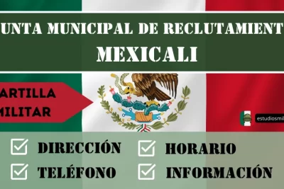 Junta Municipal de Reclutamiento en Mexicali - Horario, Dirección y Teléfono